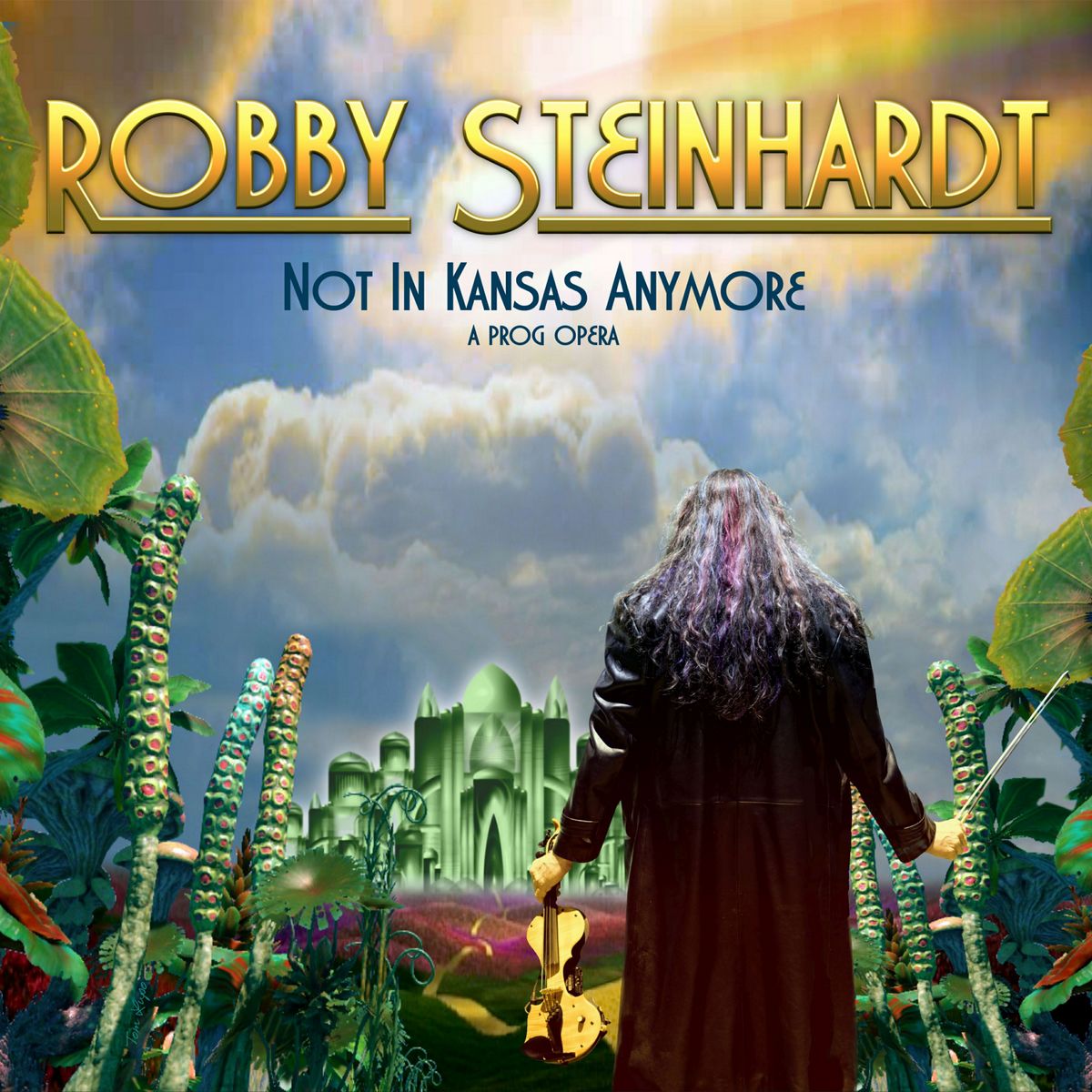 ROBBY STEINHARDT – Not In Kansas Anymore