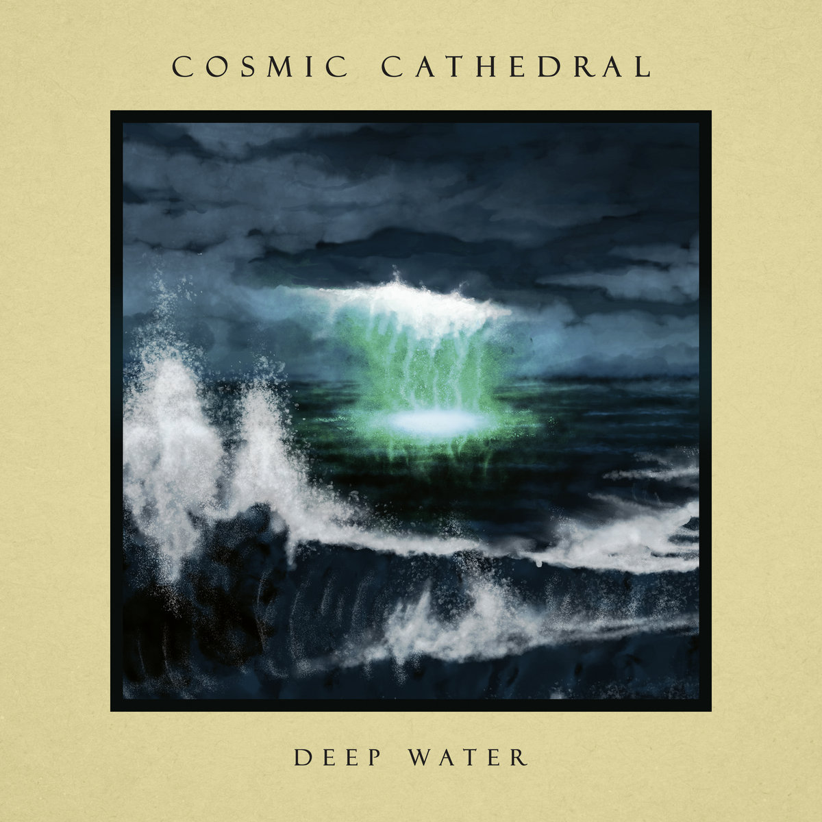 COSMIC CATHEDRALL – Deep Water