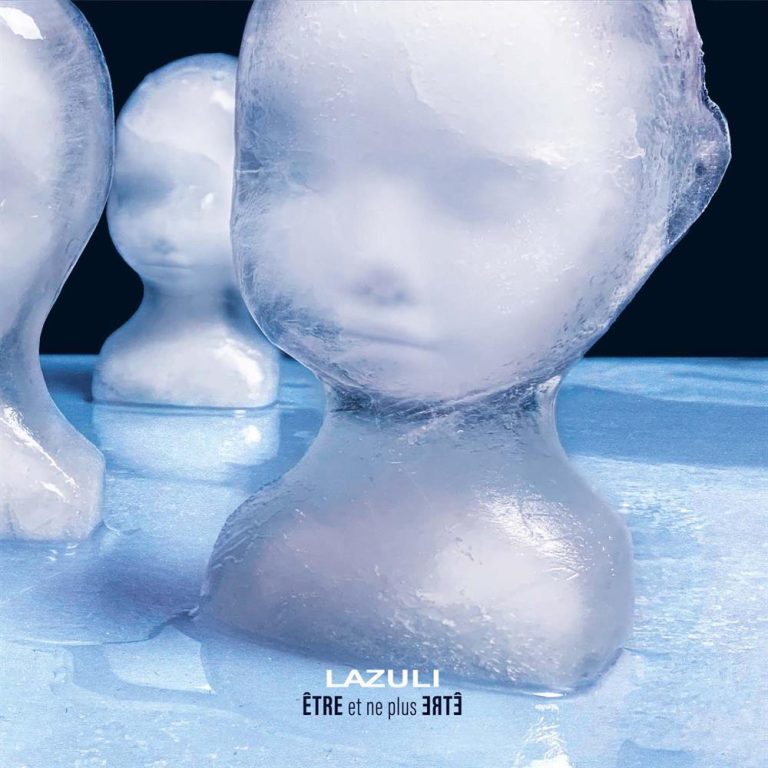 LAZULI – Être et ne plus être