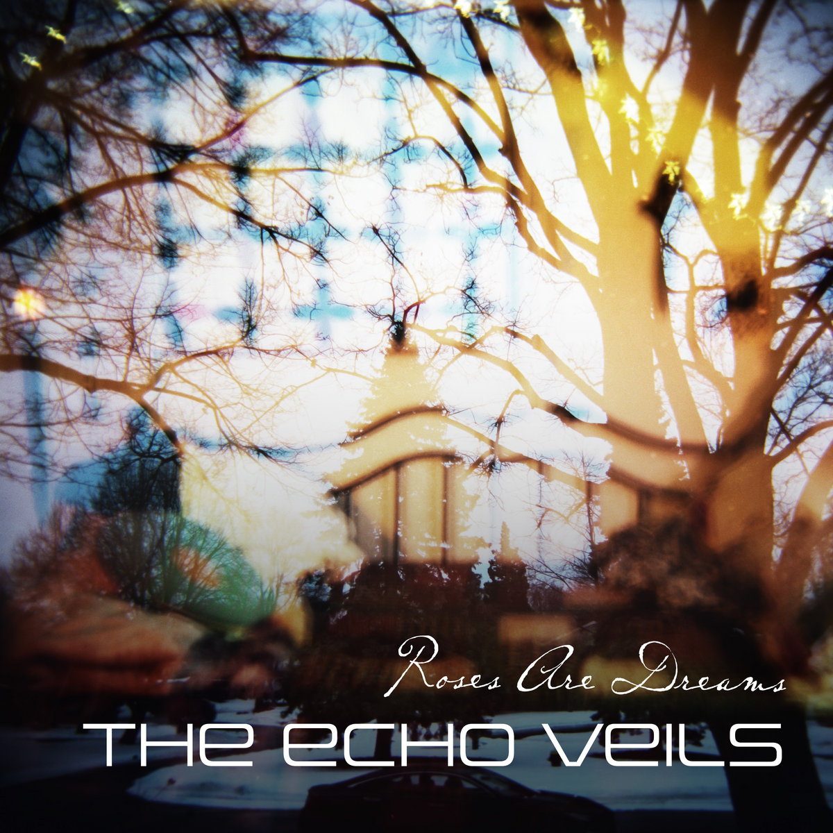 THE ECHO VEILS – Roses Are Dreams THE ECHO VEILS – Roses Are Dreams