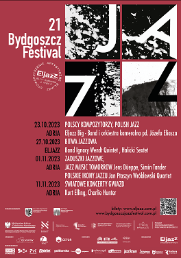 21. Bydgoszcz Festiwal Jazz w dniach od 23.10. do 11.11. 2023r.(zakończony)
