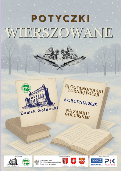 IX Ogólnopolski Turniej na Zamku - potyczki wierszowane, Zamek Golubski, ul PTTK 13, 87-400 Golub-Dobrzyń 6.12.2025r.