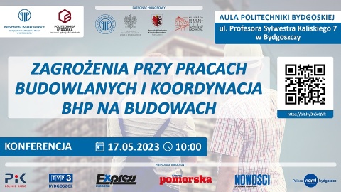 Konferencja: Zagrożenia przy pracach budowlanych i koordynacja bhp na budowach, 17.05.2023r. (zakończona)