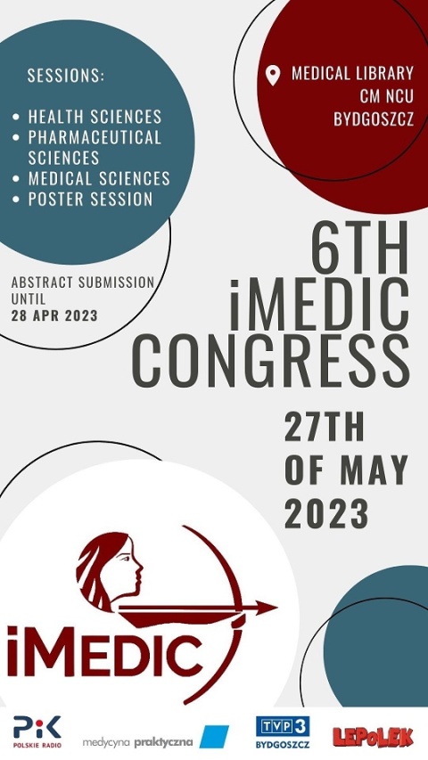 VI Międzynarodowa Konferencja Naukowa iMedic 2023 27.05.2023 Collegium Medicum UMK w Bydgoszczy, Uniwersyteckie Centrumhellip 