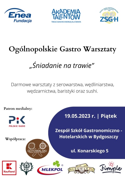 Ogólnopolskie Gastro Warsztaty ŚNIADANIE NA TRAWIE Innowacyjne i tradycyjne metody utrwalania żywności, by nie straciłahellip 