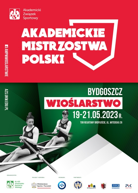 Akademickie Mistrzostwa Polski w wioślarstwie Bydgoszcz, Tor Regatowy Brdyujście, Witebska 2619-21.05.2023r.(zakohellip 