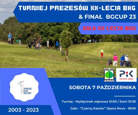 Turniej Prezesów XX-lecia Bydgoskiego Klubu Golfowego - Bydgoszcz ul. Konna 65 (Myślęcinek) 07.10.2023r.(zakończonhellip 