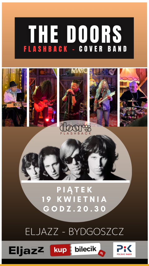 The DOORS Flashback Cover Band - koncert ELJazz ul. Kręta 3, Bydgoszcz 19 kwietnia 2024, godz 20.30