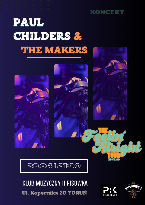 Koncert Paul Childers  The Makers w Hipisówce, Toruń, 20.04.2024r.(zakończony)