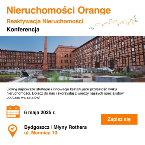 Konferencja Reaktywacja Nieruchomości, Młyny Rothera, Mennica 10 Bydgoszcz 6.05. godz.9.00