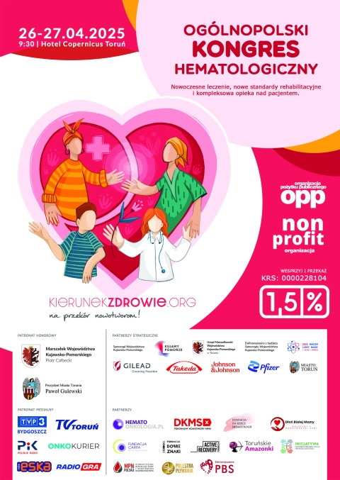 Ogólnopolski Kongres Hematologiczny Nowoczesne leczenie, nowe standardy rehabilitacyjne i kompleksowa opieka nad pacjentemhellip