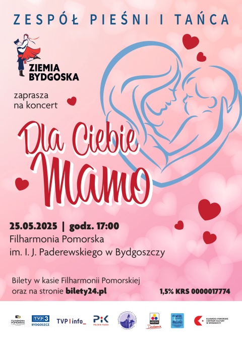 Koncert z okazji Dnia Matki Dla Ciebie Mamo Filharmonia Pomorska im. I.J. Paderewskiego, ul.Andrzeja Szwalbego 6, Bydgoszczhellip 