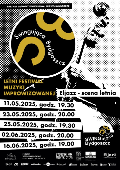 Letni Festiwal Muzyki Improwizowanej SWINGUJĄCA BYDGOSZCZ - Centrum Artystyczne Eljazz ul. Kręta 3, Bydgoszcz - 11.05.2025rhellip 