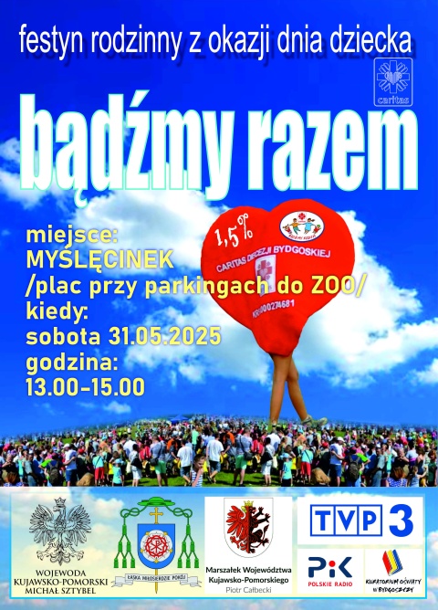 Festyn  Bądźmy Razem Leśny Park Kultury i Wypoczynku Myślęcinek 31 maja 2025r.