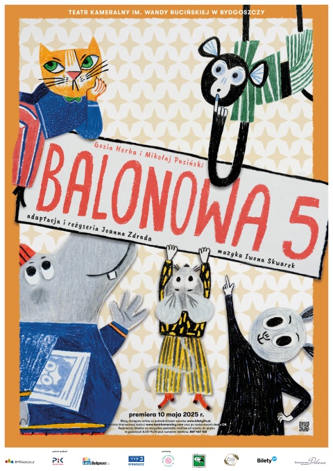 BALONOWA 5 spektakl Teatr Kameralny, ul. Grodzka 14-16 BYDGOSZCZ w dniach 10-18.05.2025r. godz. 18.00