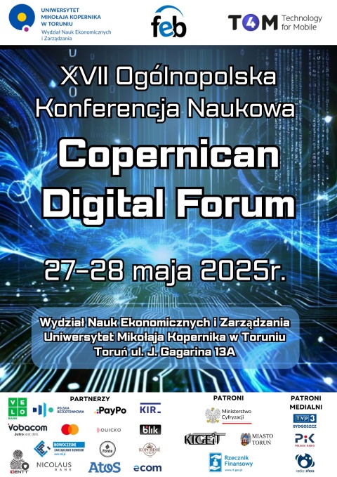 XVII Copernican Digital Forum Wydział Nauk Ekonomicznych i Zarządzania UMK, ul. Gagarina 13a,Toruń 27 maja 2025r.
