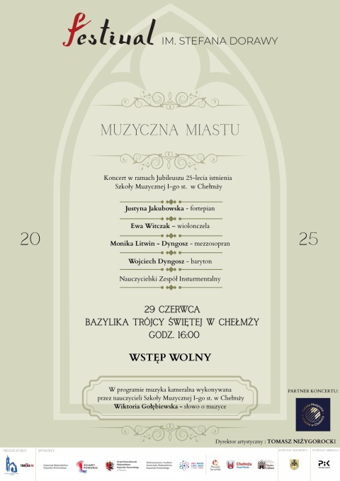 Festiwal im. Stefana Dorawy ul. Tumska 14, Chełmża Bazylika Świętej Trójcy w Chełmży, 29.06. 2025r. godz. 16hellip 