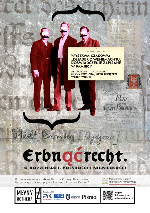 Erbąć recht - cykl wydarzeń kulturalno-edukacyjnych w Młynach Rothera, od 26.06 wystawa czasowa