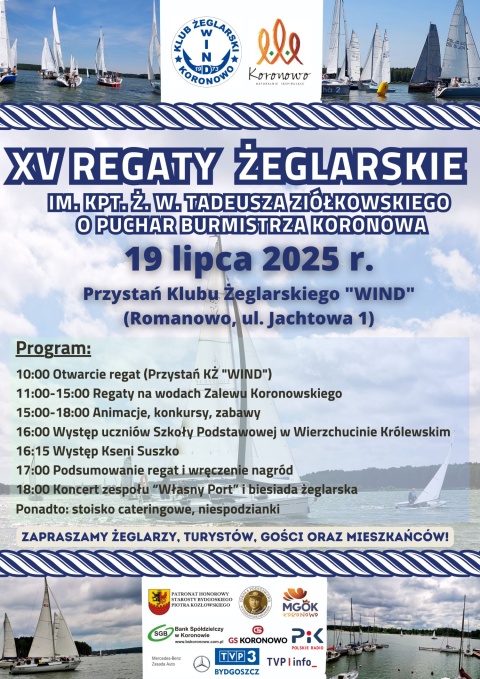 XV Regaty Żeglarskie o Puchar Burmistrza Koronowa Przystań Klubu Żeglarskiego WIND w Romanowie, Zalew Koronowski 19.07.godzhellip 
