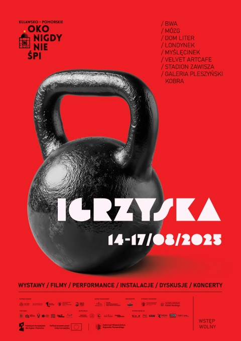 FESTIWAL OKO NIGDY NIE ŚPI - KUJAWSKO-POMORSKIE 2025 IGRZYSKA Galeria Miejska bwa w Bydgoszczy, Stadion Zawiszy Imieniahellip 