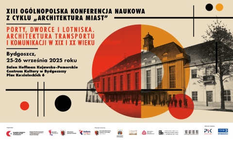 XIII OGÓLNOPOLSKA KONFERENCJA NAUKOWA Z CYKLU ARCHITEKTURA MIAST 25-26.10.2025