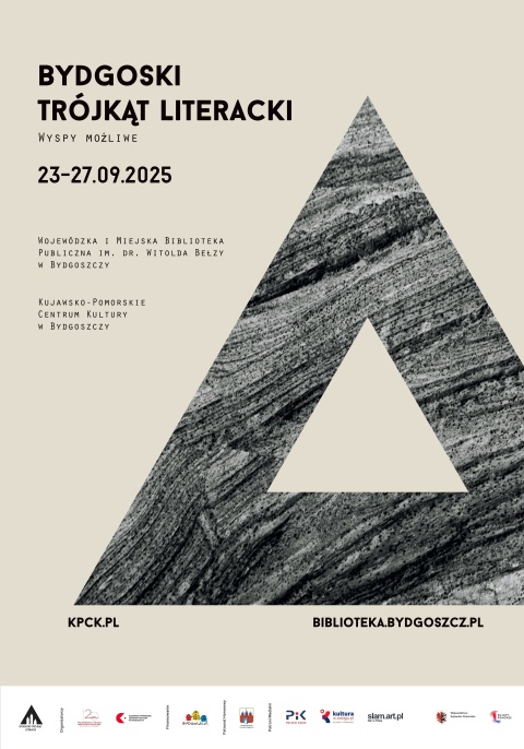 Bydgoski Trójkąt Literacki Biblioteka Główna, Stary Rynek 24, Bydgoszcz KPCK Pl Kościeleckich 6 23-24.09.2025r