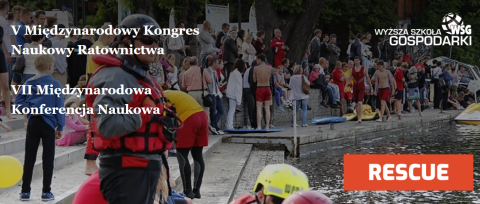 V Międzynarodowy Kongres Ratownictwa Wodnego VII Konferencja Naukowa RESCUE Stan, perspektywy i rozwój ratownictwahellip 
