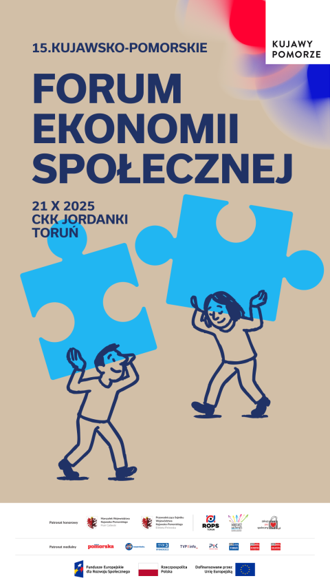15 Kujawsko-Pomorskiego Forum Ekonomii Społecznej CKK Jordanki, aleja Solidarności 13 87-100 Toruń 21.10.2025r.
