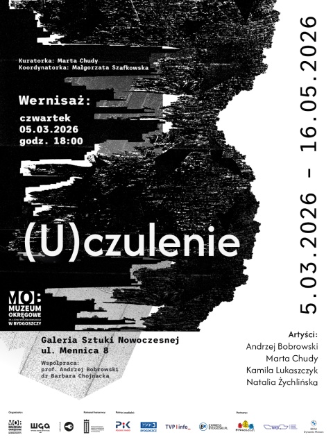Uczulenie, Galeria Sztuki Nowoczesnej, ul. Mennica 8, 85-112 Bydgoszcz (Muzeum Okręgowe im. Leona Wyczółkowskiego whellip 