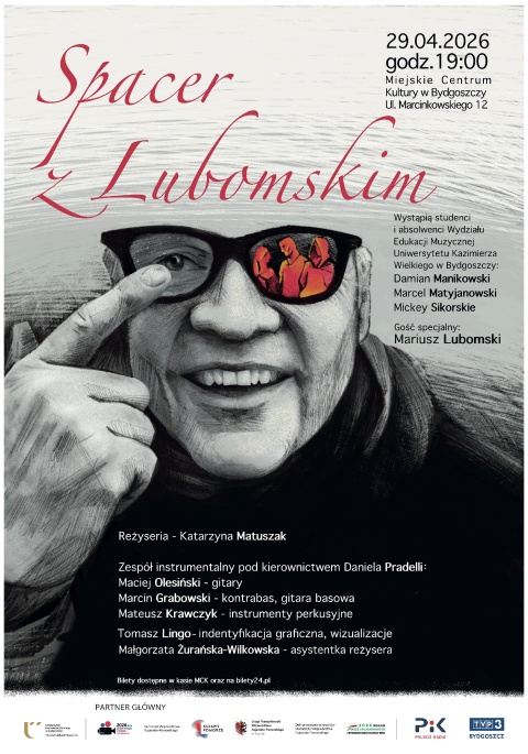 Spacer z Lubomskim Miejskie Centrum Kultury w Bydgoszczy, ul. Marcinkowskiego 12, 85-056 Bydgoszcz 29.04.2026r.