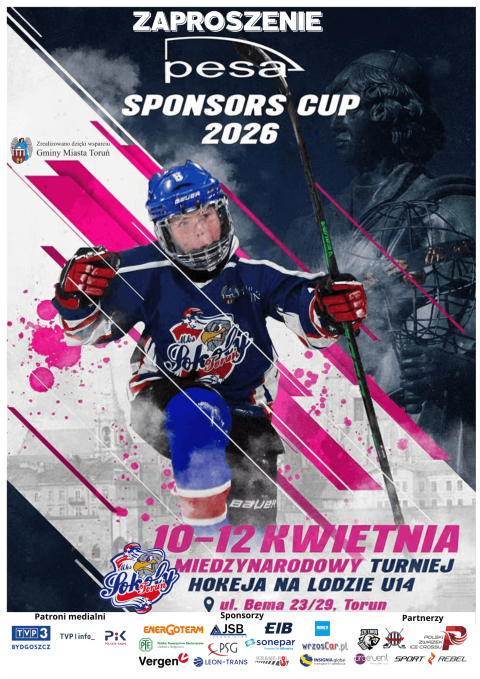 PESA SPONSORS CUP 2026 Lodowisko Tor-Tor im. Józefa Stogowskiego 10-12.04.2026r.