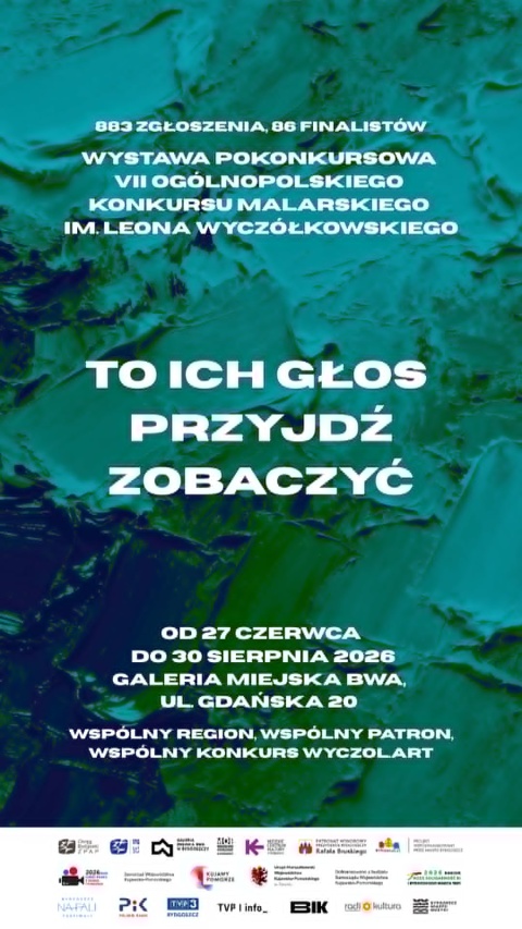 Wystawa VII Ogólnopolskiego Konkursu im. Leona Wyczółkowskiego w Bydgoszczy Galeria Miejska bwa w Bydgoszczy, ul. Gdańskahellip 