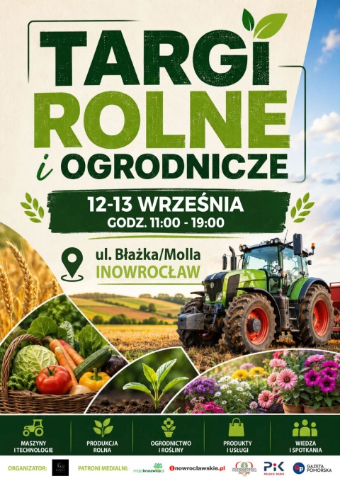 TARGI ROLNO - OGRODNICZE 12-13WRZEŚNIA INOWROCŁAW 12-13.09.2026r.