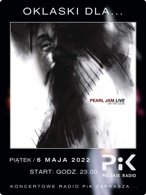 6 maja 2022 - Wieczór z... PEARL JAM
