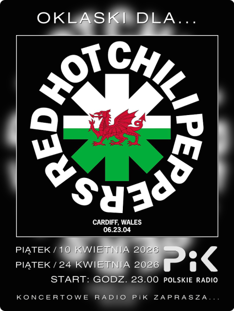 10 i 24 kwietnia 2026 - Wieczory z... RED HOT CHILI PEPPERS