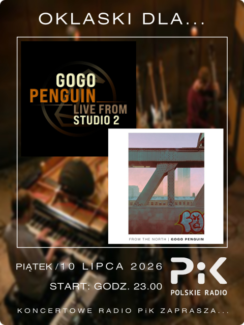 10 lipca 2026 - Wieczór z... GoGo Penguin