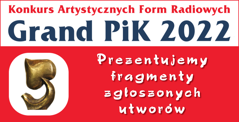 Utwory rywalizujące w Grand PiK 2022