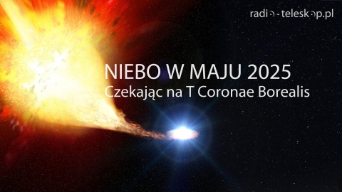 Niebo w maju 2025