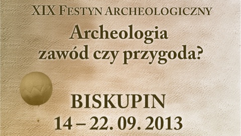 XIX Festyn Archeologiczny w Biskupinie