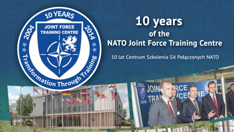 10 lat Nato Joint Force Training Centre w Bydgoszczy
