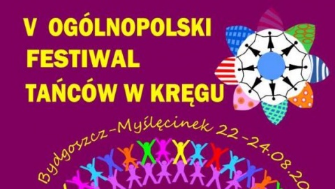 V Festiwal Tańców w Kręgu: Bydgoszcz - Myślęcinek