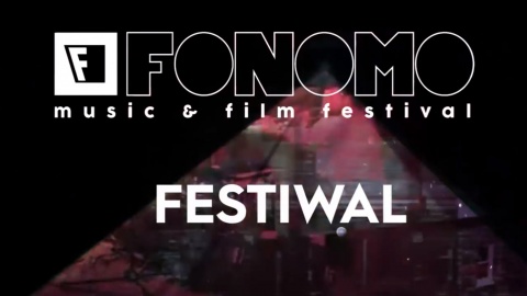 Fonomo Music and Film Festival w Bydgoszczy