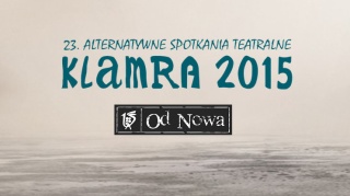 Alternatywne Spotkania Teatralne Klamra w Toruniu
