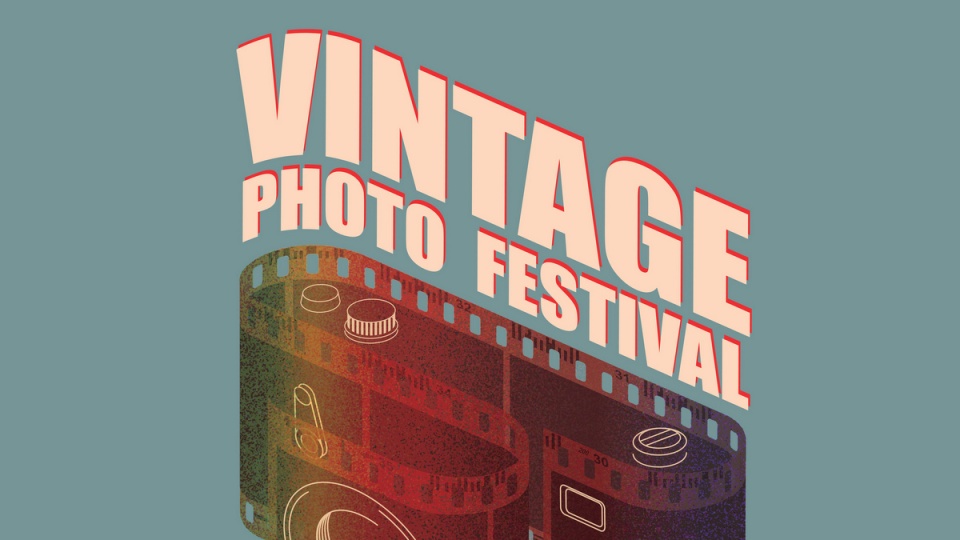 "Vintage Photo Festival" to przedsięwzięcie zrodzone z pasji do fotografii. Fot. vintagephotofestival.com