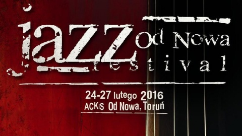 To już 16. edycja Jazz Od Nowa Festival