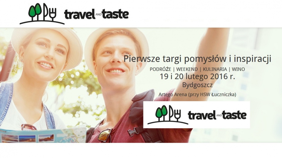 Targi "Travel and Taste" odbędą się 19 i 20 lutego w Bydgoszczy. Fot. zrzut ekranu/travelandtaste.pl