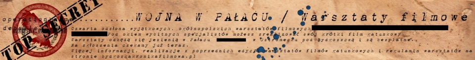 Pięciodniowe spotkania w Pałacu w Ostromecku, odbywać się będą pod hasłem "Wojna w Pałacu". Grafika: bydgoskakronikafilmowa.pl