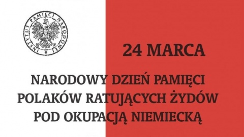 Narodowy Dzień Pamięci Polaków ratujących Żydów