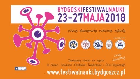 Skorzystaj z atrakcji Bydgoskiego Festiwalu Nauki