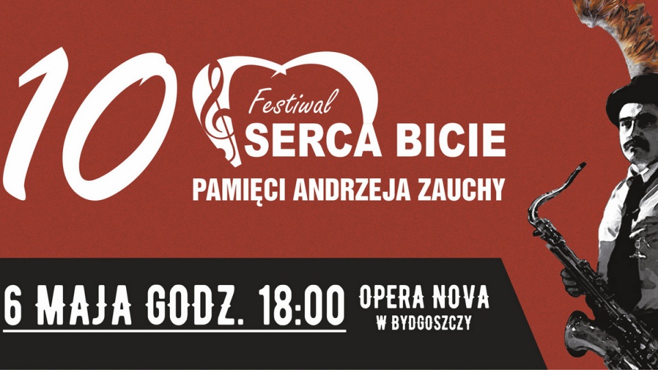 Festiwal "Serca Bicie" odbędzie się w Bydgoszczy już po raz 10.